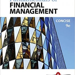 Fundamentals of Financial Management, Concise Edition, 9th Edition Eugene F. Brigham, Joel F. Houston Instructor Solution Manual