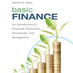 Basic Finance An Introduction to Financial Institutions, Investments, and Management, 12th Edition Herbert B. Mayo Instructor manual