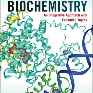 Biochemistry An Integrative Approach, 1st Edition Tansey Test Bank
