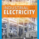 Industrial Electricity, 10th Edition Michael E. Brumbach Instructor Manual